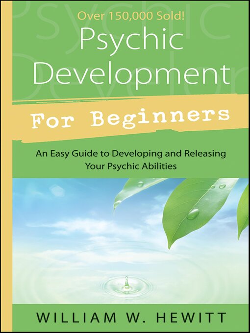 Title details for Psychic Development for Beginners by William W. Hewitt - Available